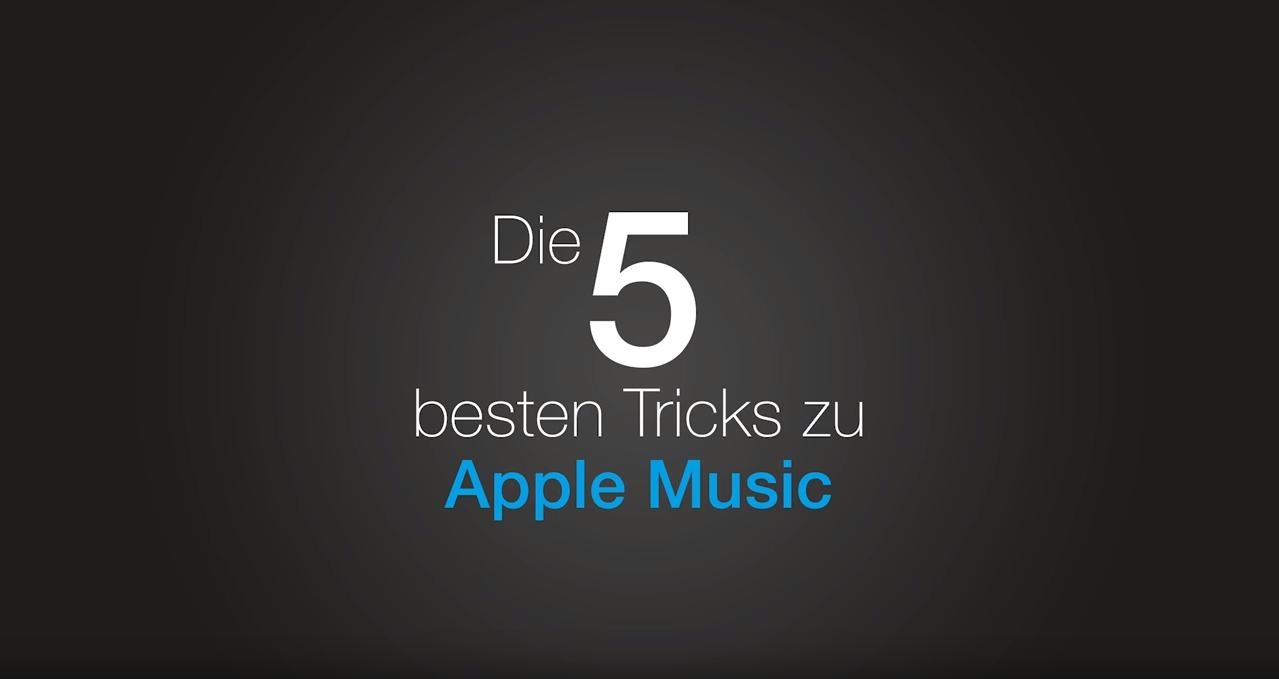 Die 5 besten Apple Music VideoTipps TECH.DE